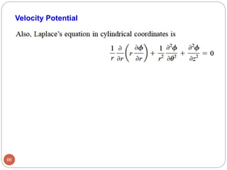 66
Velocity Potential
 