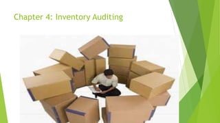 Chapter 4: Inventory Auditing
 