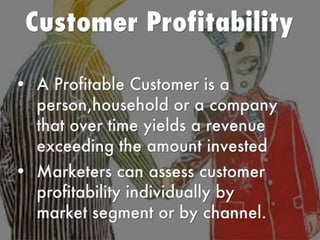 What is the lifetime value of customers, and how can marketers maximize it?