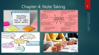 Chapter 4: Note Taking 1
 