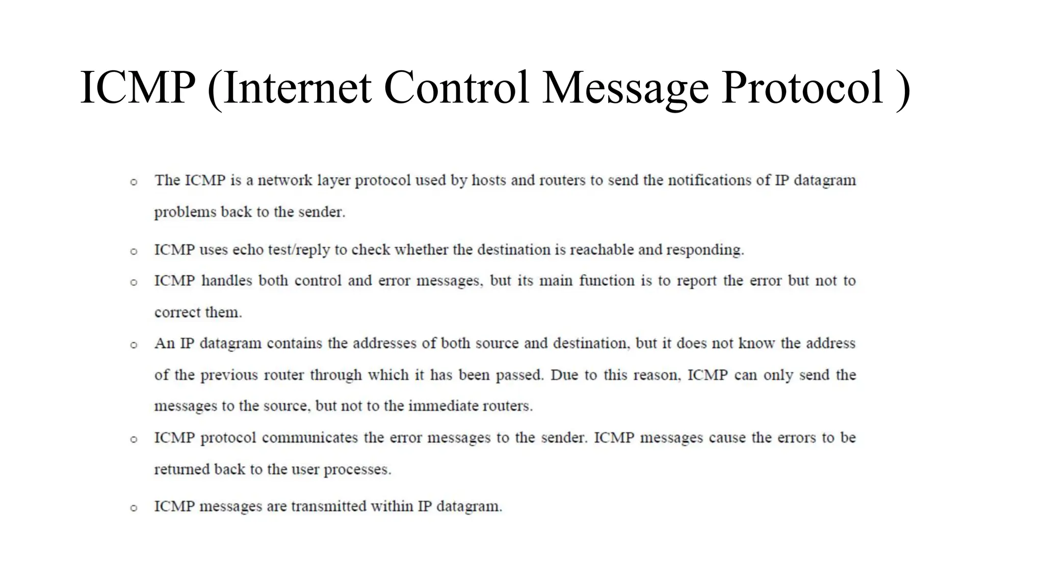 ICMP (Internet Control Message Protocol )
 