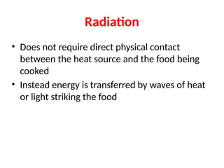 Radiation Examples Cooking chapter 4.pptx kitchen equipment and utensils | PPTX