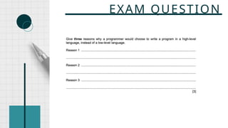 EXAM QUESTION
 