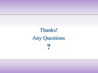 Thanks!
Any Questions
?
 