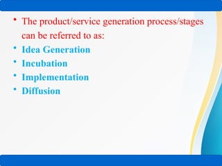 Product/service Process chapter 4 product and service development is crucial.pptx