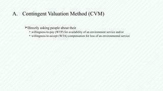 Comprehensive Environmental Valuation: Methods and Economic Impacts | PPTX