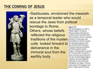 ChristianityMystery CultsMithraism Strict initiation ritesPeriods of fastingRitual baptismCommunal meal of bread and wineCelebrated their god’s birth on 12/25 Winter solstice that marked the sun’s rebirth Christ, detail of a deësis mosaic, Hagia Sophia, Istanbul; 