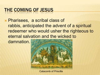 JesusBorn in Nazareth during the reign of the Roman Emperor OctavianMessiah