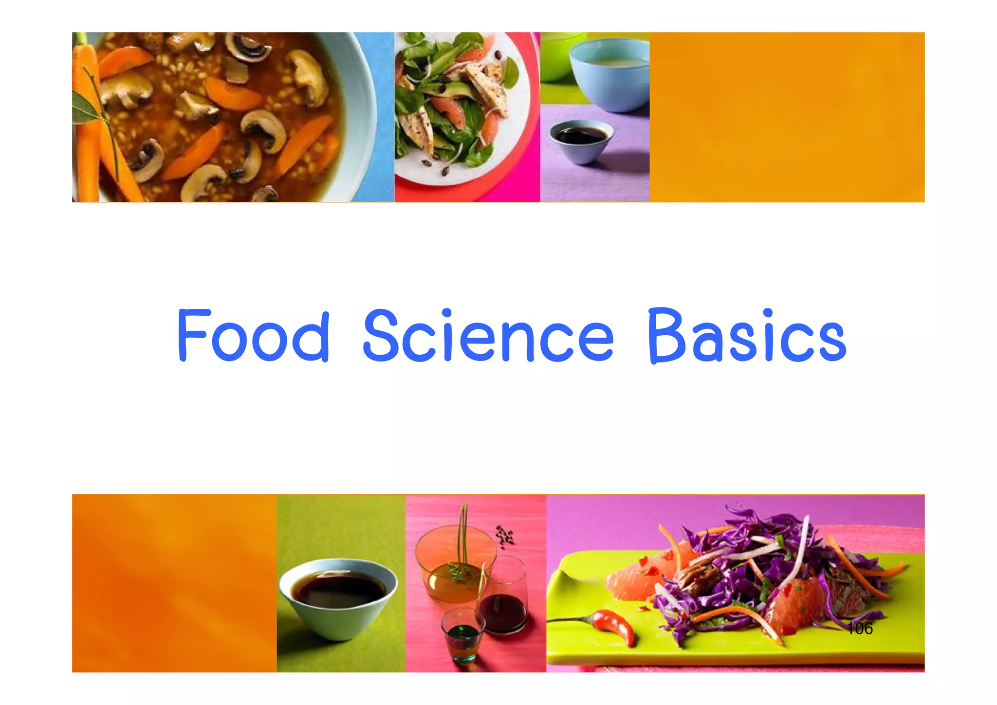 Food Science BasicsFood Science Basics
106
 