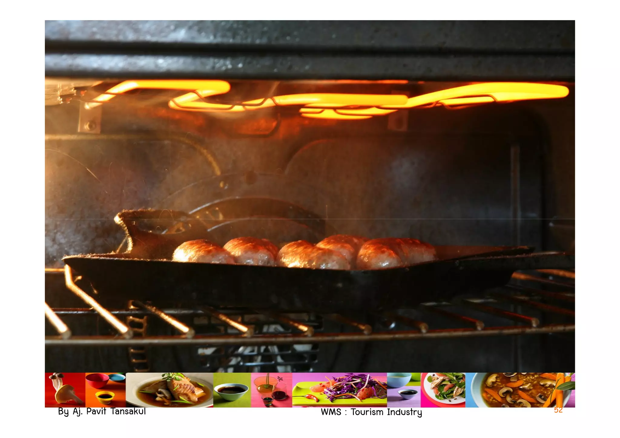 By Aj. Pavit Tansakul WMS : Tourism Industry 52
 