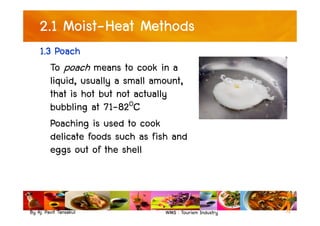 Poaching Cook Chapter 4 : Basic cooking principle & food science | PDF