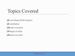 Cost Volume Profit Analysis | PPTX