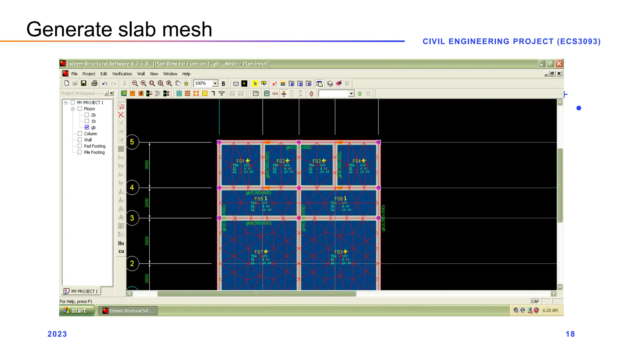 2023
CIVIL ENGINEERING PROJECT (ECS3093)
18
Generate slab mesh
 