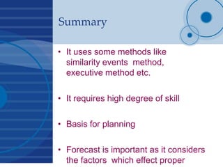 Forecasting in Management- Methods,features,advantages,importance and ...