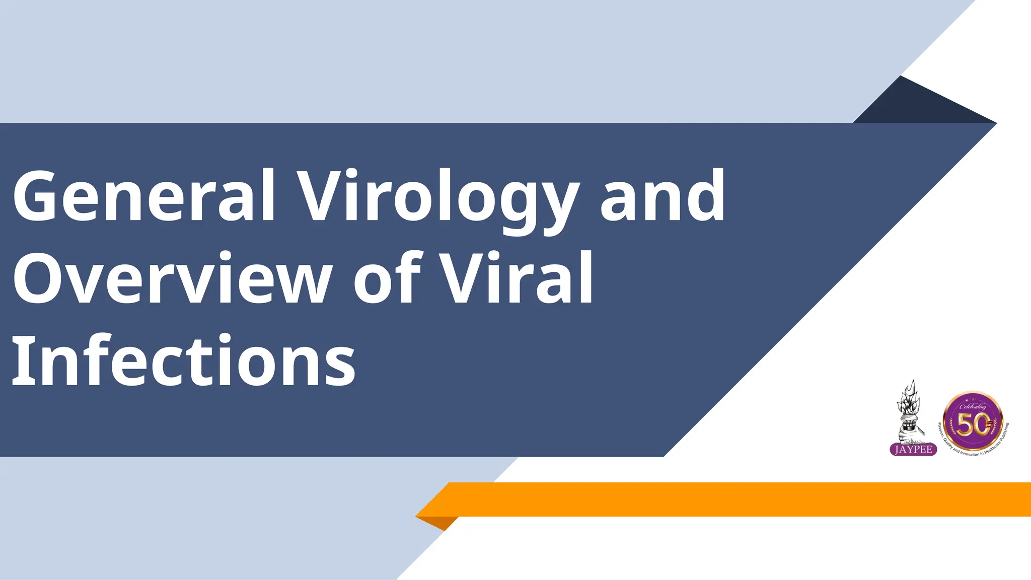 chapter 4 - General Virology anf Overview of viral infections (1).pptx