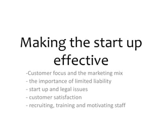 Making the start up effective ,[object Object]