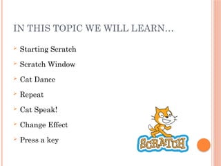 CHAPTER 4- MORE WITH SCRATCH-INTRODUCTION.pptx