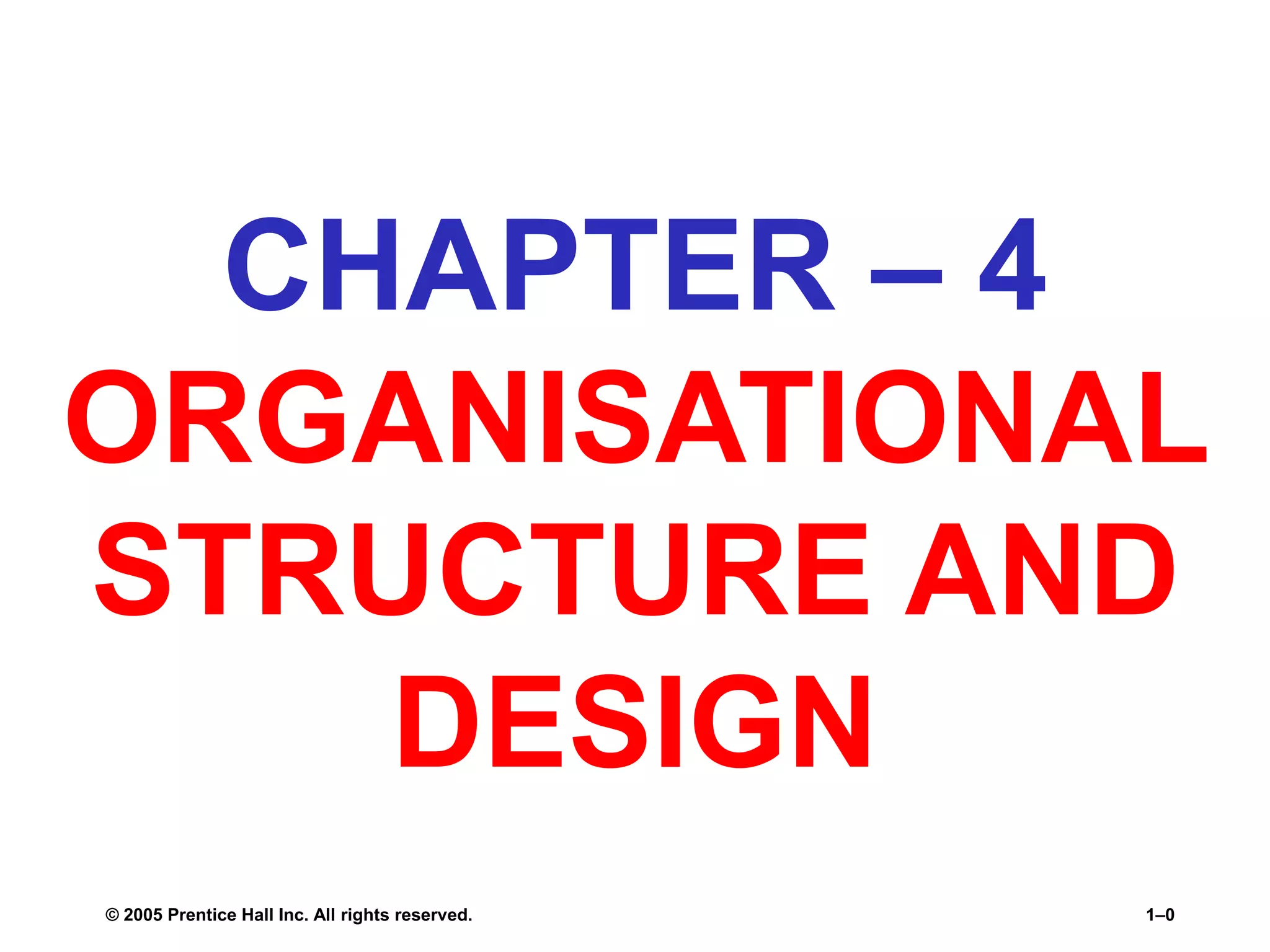 Chapter 4- Organisational Structure and Design.pdf
