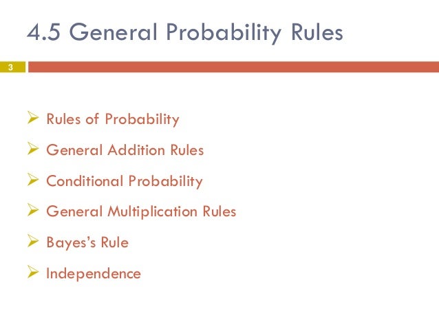 Chapter 4 part4- General Probability Rules