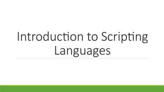 Comprehensive Introduction to Scripting Languages and Their ...