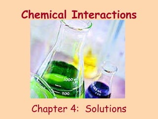 Chemical Interactions ,[object Object]