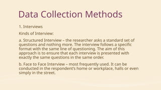 Interview Data Collection Tools chapter4-understandingdataandwaystosystematicallycollectdata ...