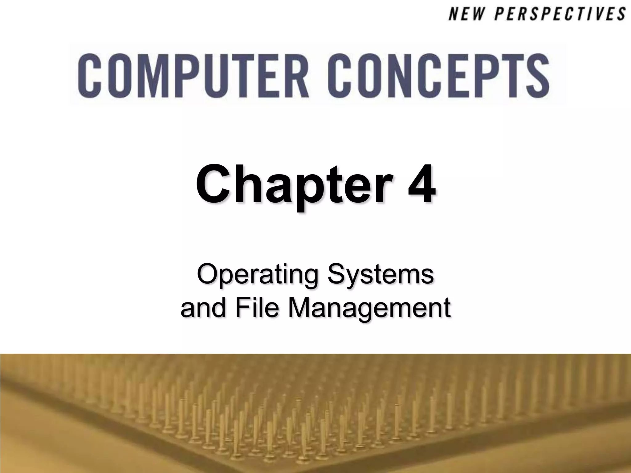Chapter 4 Wendys Op Systems & File Mgt