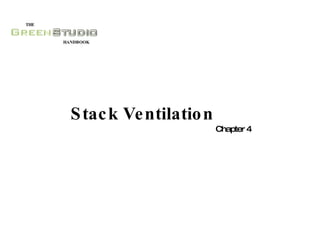 THE HANDBOOK Stack Ventilation Chapter 4 