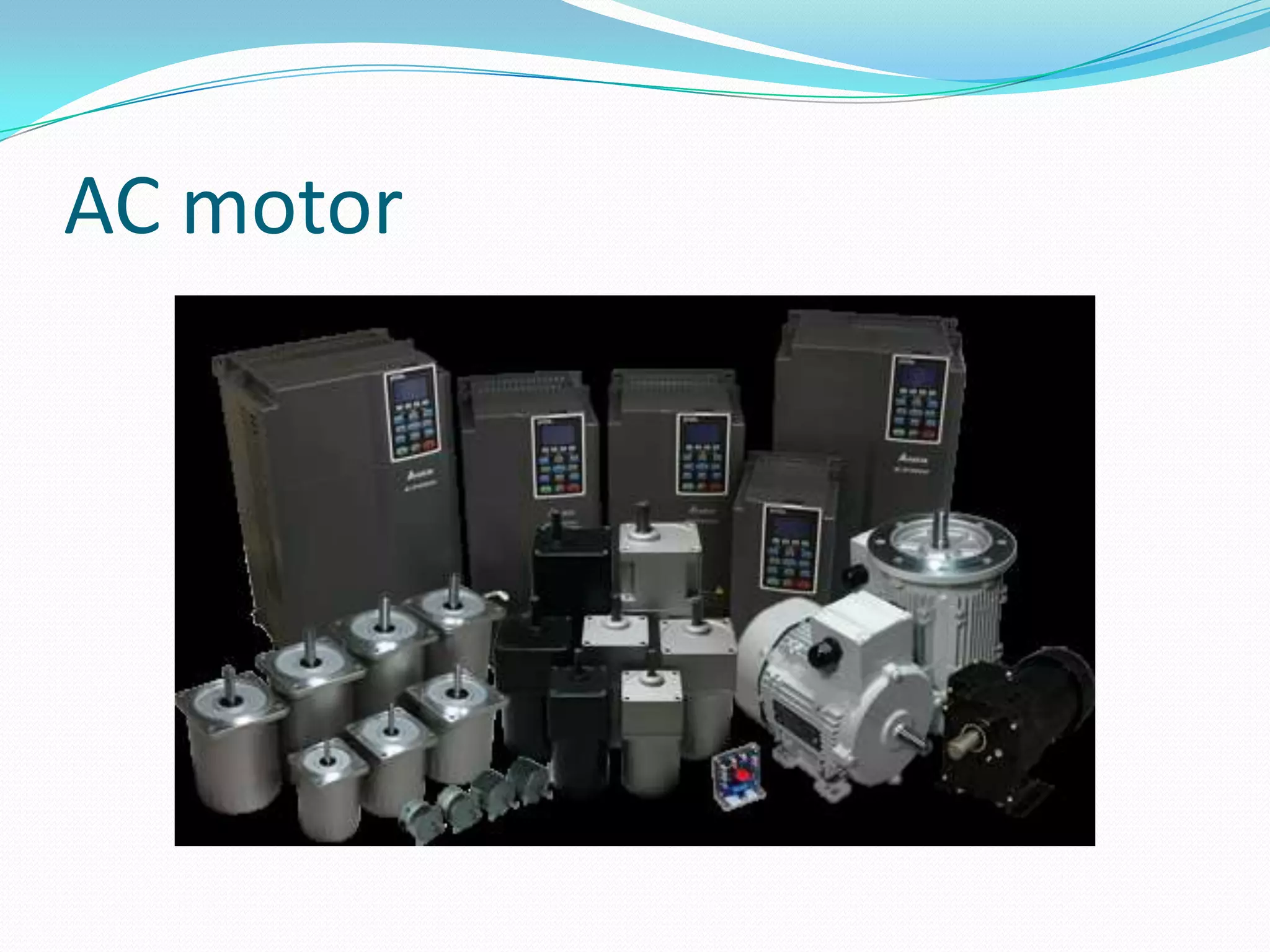 AC motor
 