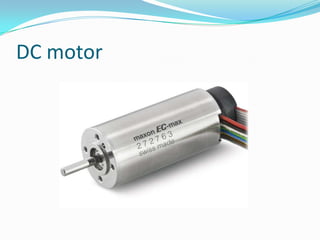 DC motor
 