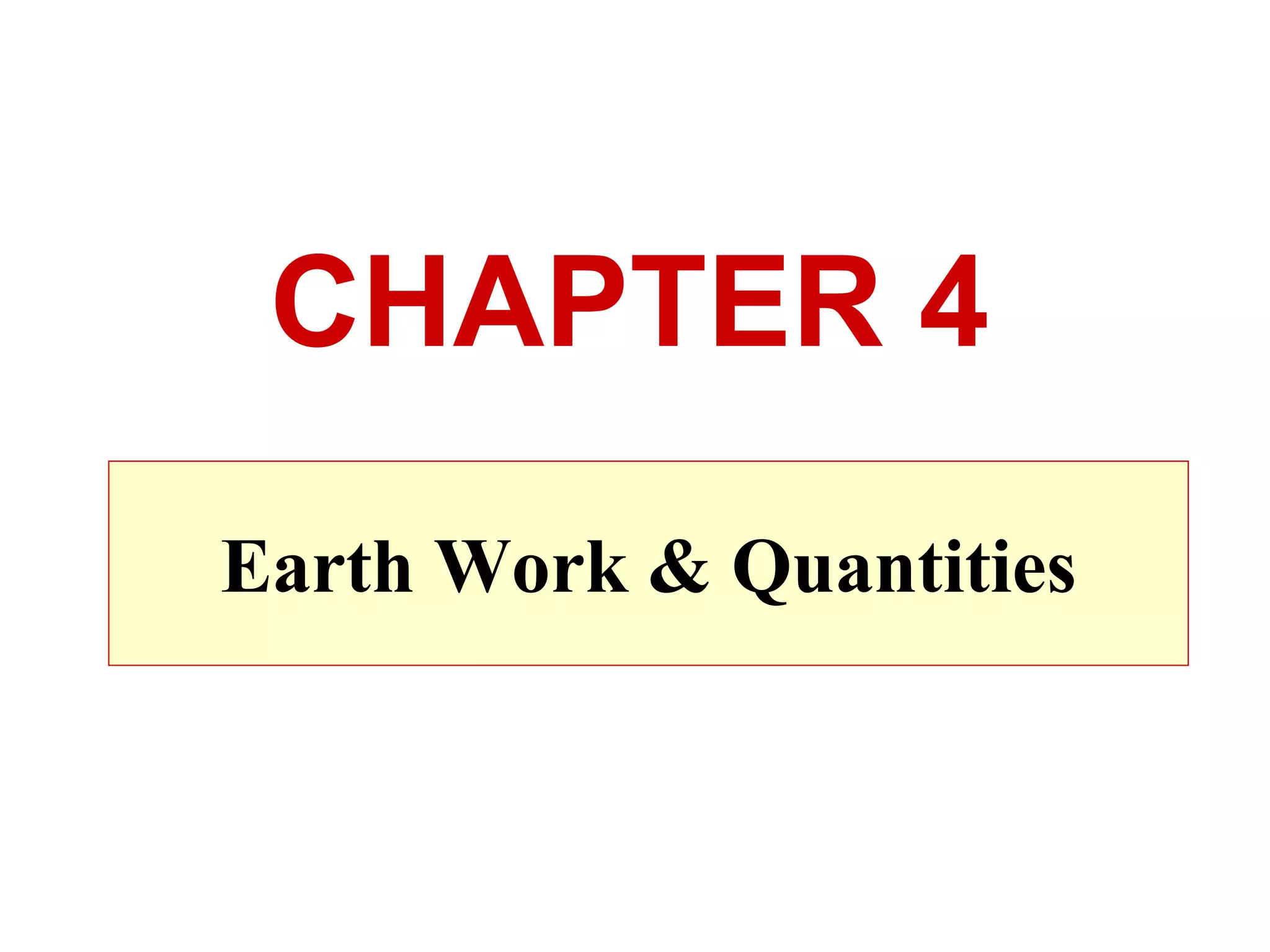 Chapter 4 earth work and quantities new | PPT