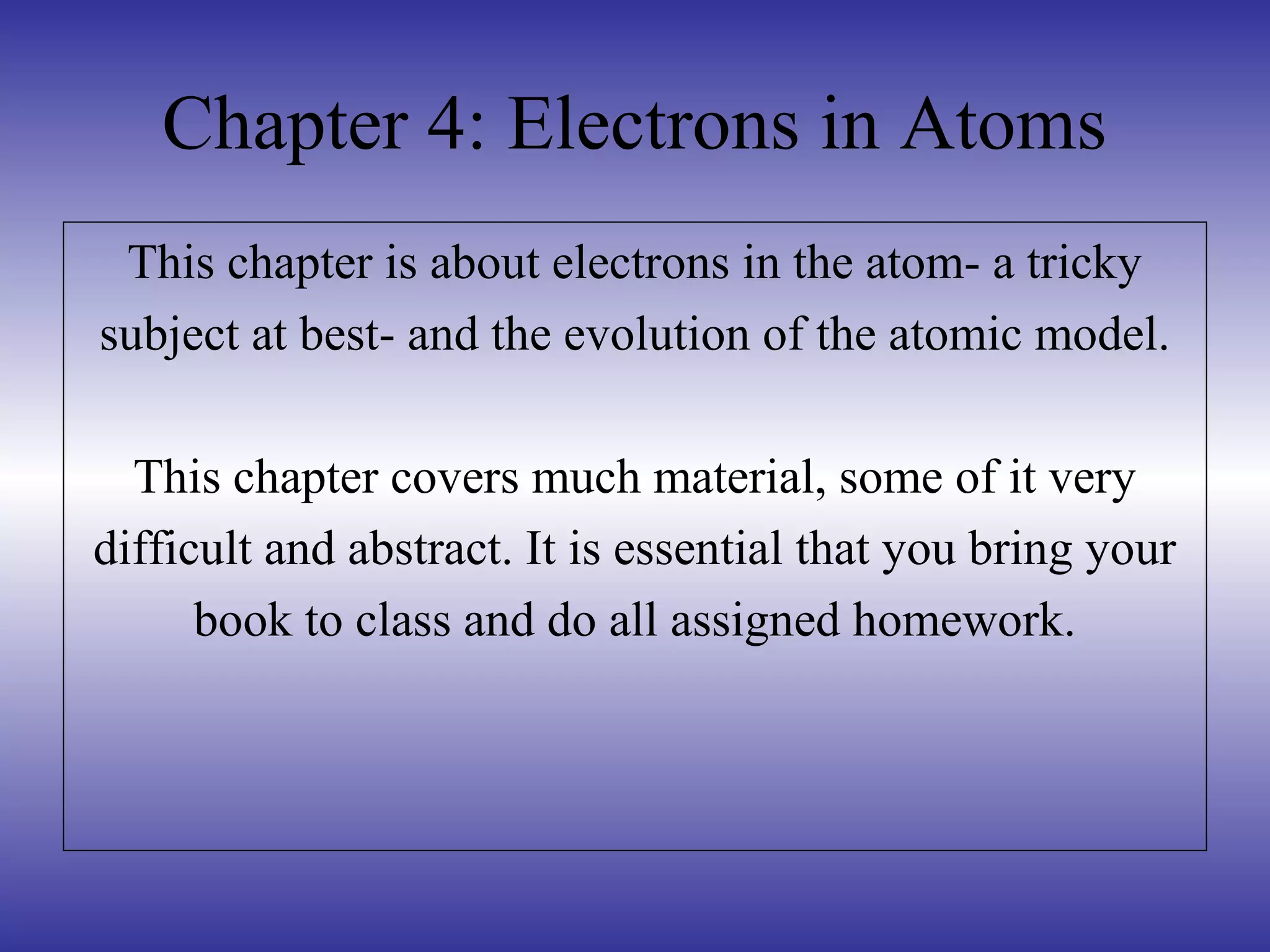 Which Statement Describes An Electron