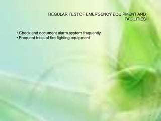 9Emergency Management Coordinator And Task Administer and keep current the emergency management programme