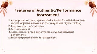 authentic assessment meaning, methods and tools | PPTX