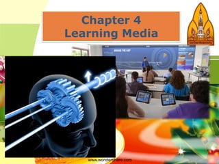 Chapter 4
Learning Media

www.wondershare.com

LOGO

 