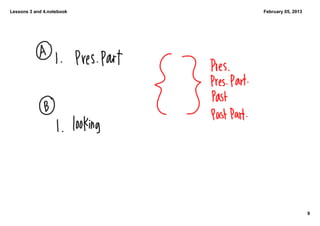Lessons 3 and 4.notebook   February 05, 2013




                                               9
 
