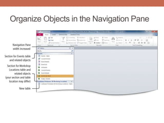 Organize Objects in the Navigation Pane
 