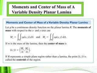 Moments and Center of Mass of A
Variable Density Planar Lamina
 