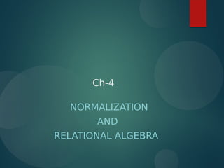 Chapter 4 Normalization And Relational Algebra Pdf Chapter 4 Normalization And Relational Algebra Pdf