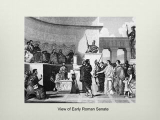 View of Early Roman Senate
 