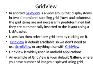 android gridview baseadapter – gridview tutorial... Android Chapter 4 part2 Types of View and View group | PPTX