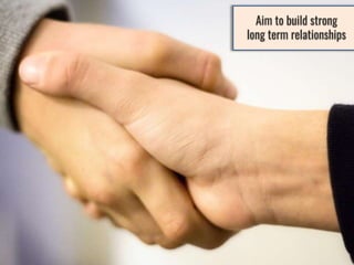 How can companies attract and retain the right customers and cultivate strong customer relationships ?
