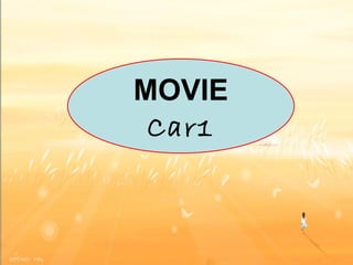 MOVIE Car1 