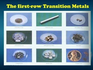 The first-row Transition Metals 