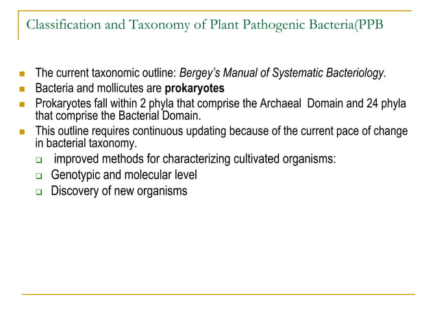 Chapter_ 4 Plant pathogenic Bacteria_taxonomy.ppt