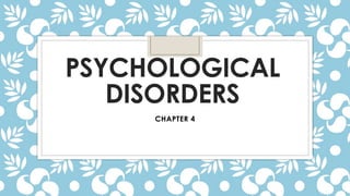 Disorders psychological chapter 4 ncert cbse | PPTX