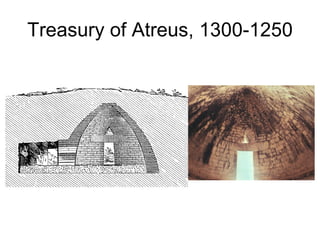 Treasury of Atreus, 1300-1250 