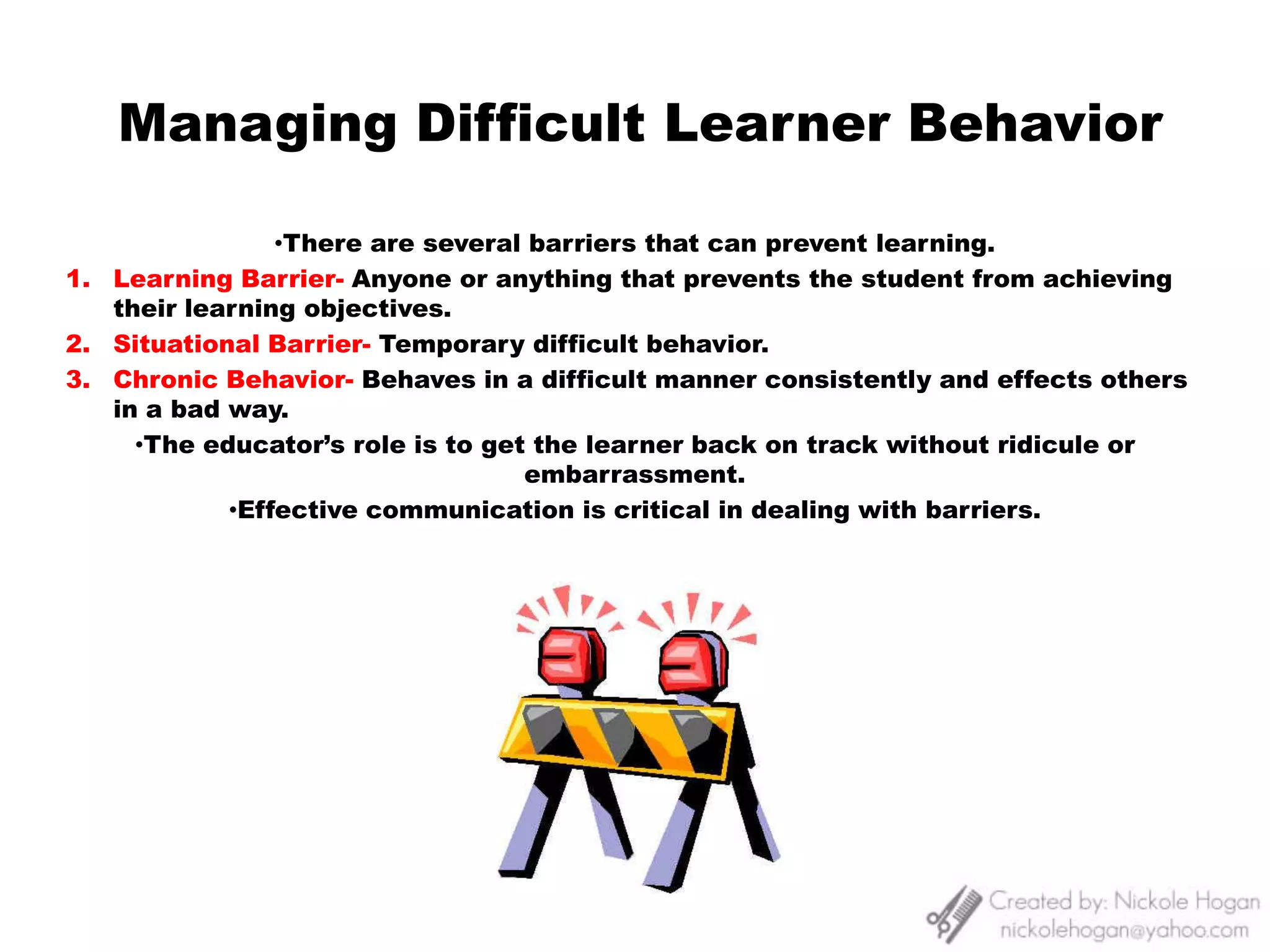 Guidelines should be set forth in a document outlining what is expected of them, both in behavior and performance.
