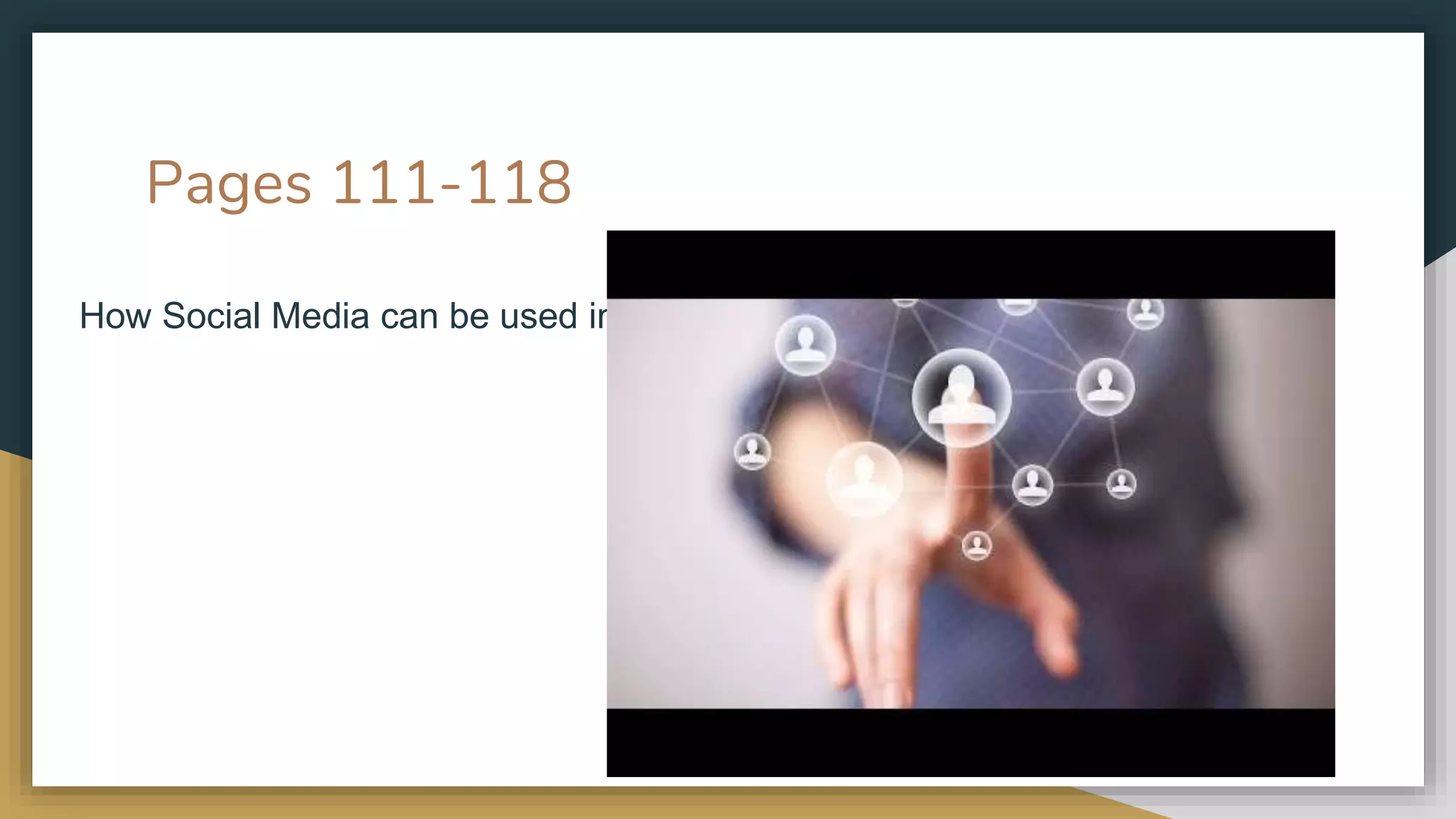 Pages 111-118
How Social Media can be used in PR
 