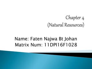 Name: Faten Najwa Bt Johan
Matrix Num: 11DPI16F1028
 